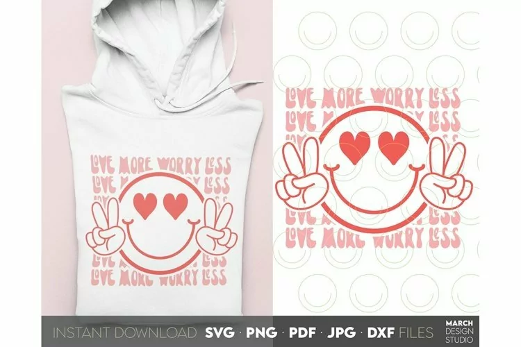 Love More Worry Less | retro love sublimation shirt design