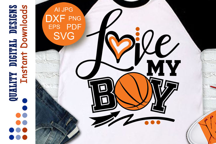 Love my boy svg Basketball shirt design Sports Mom Daddy