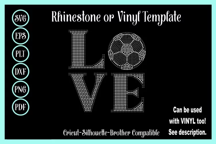 Love Soccer Rhinestone or Vinyl SVG Template
