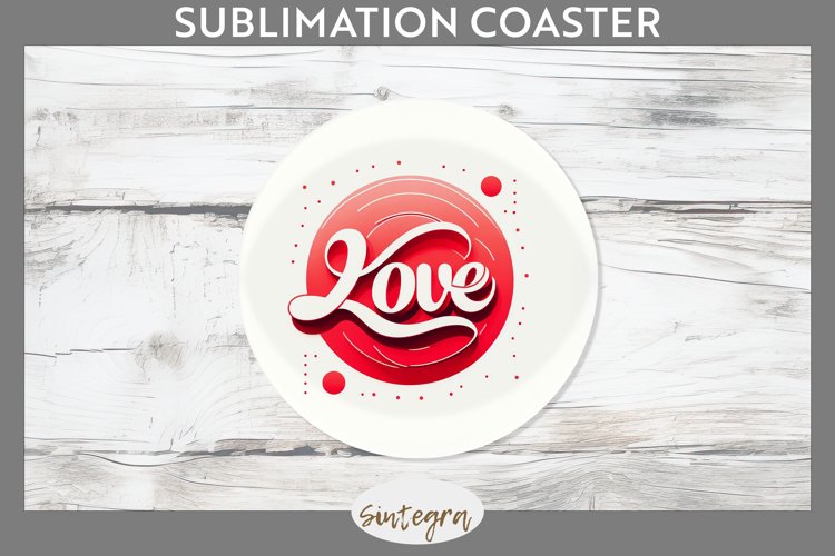 Love v1 Round Coaster Sublimation example image 1