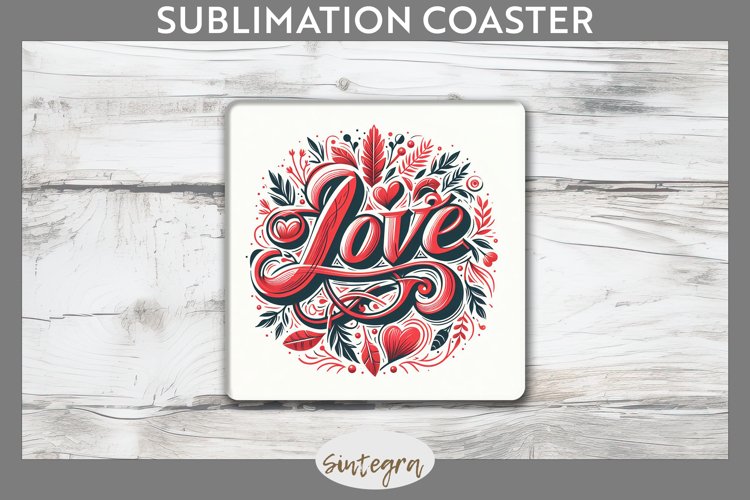 Love v14 Square Coaster Sublimation example image 1