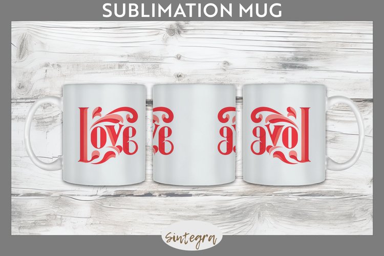 Love v4 Mug Wrap Sublimation example image 1