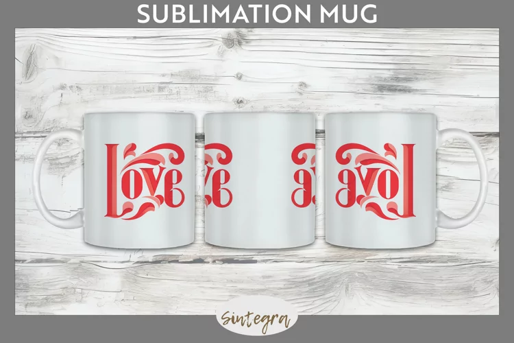 Love v4 Mug Wrap Sublimation