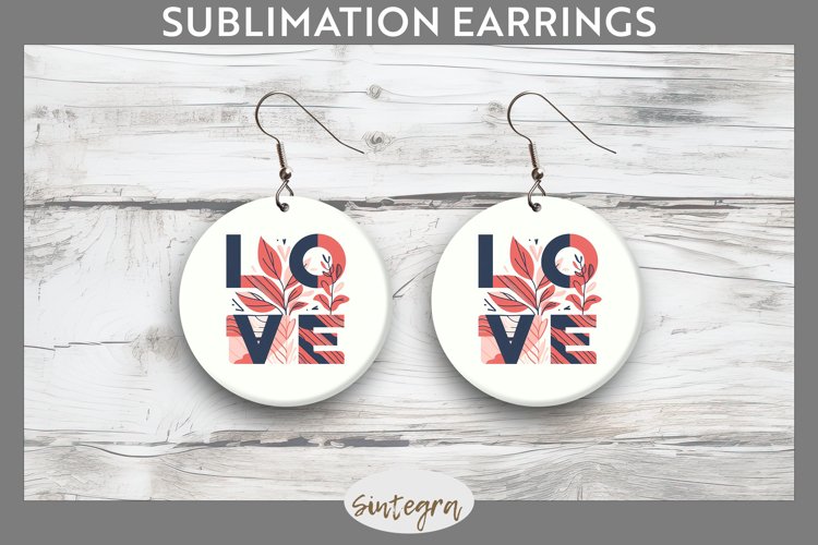 Love v5 Round Earrings Sublimation