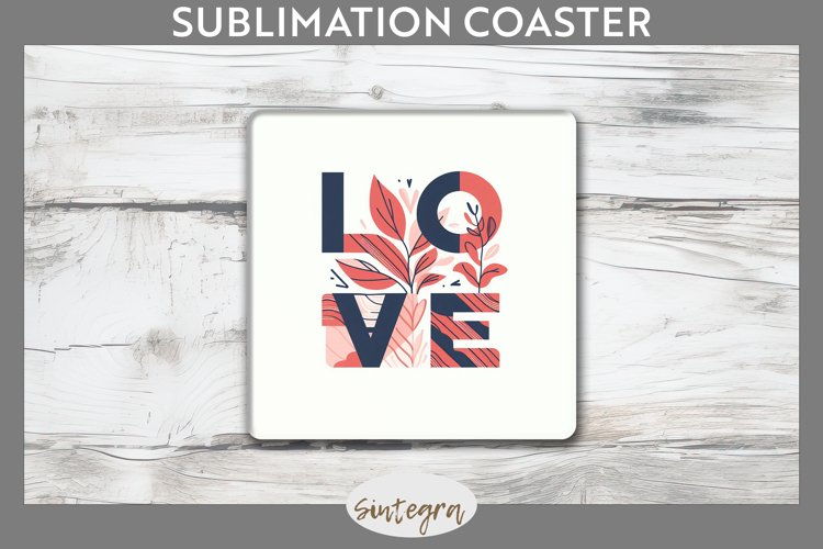 Love v5 Square Coaster Sublimation example image 1