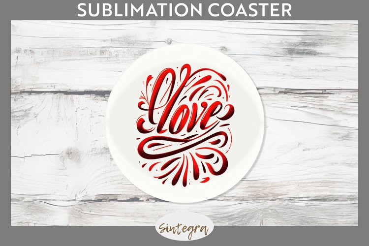 Love v6 Round Coaster Sublimation example image 1