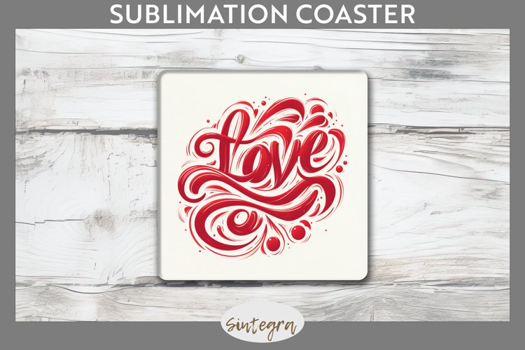 Love v9 Square Coaster Sublimation example image 1