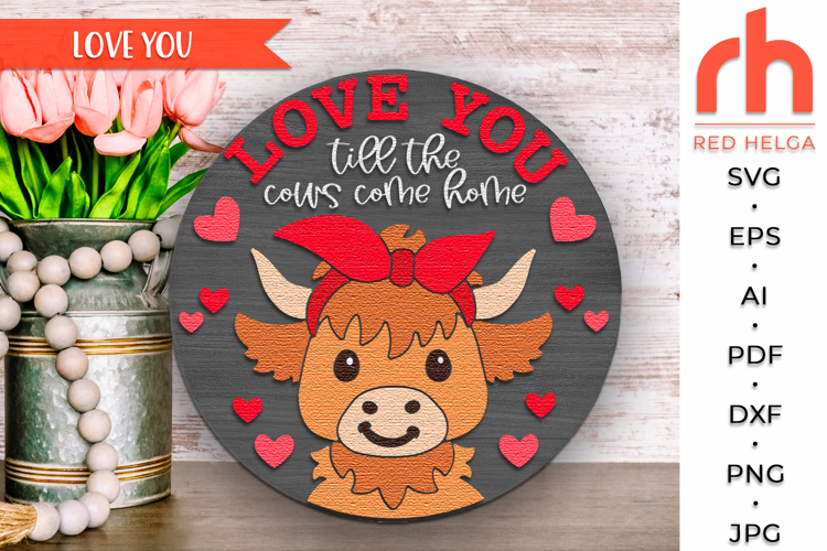 Valentines Day Door Sign SVG, Highland Cow Hanger Cut File