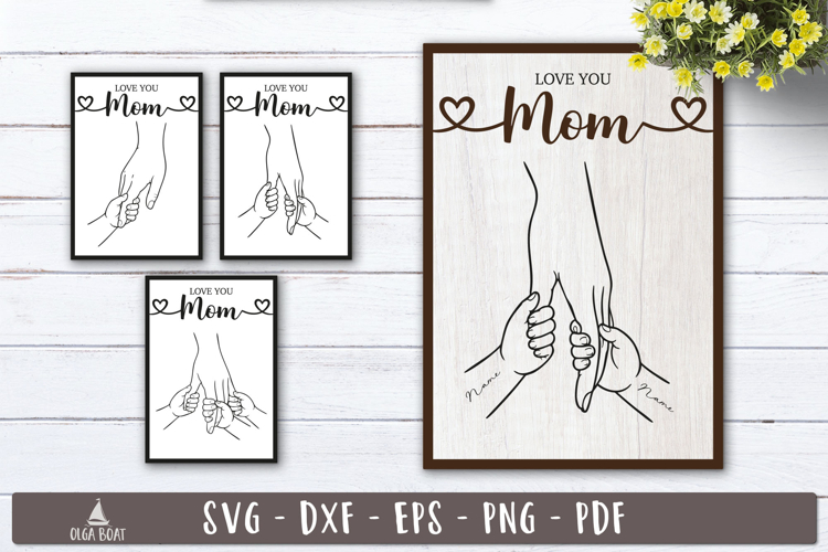 Love You Mom Hands SVG | Personalized Laser cut designs