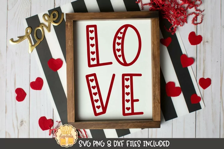 Love Quote | Valentine's Day Sign SVG