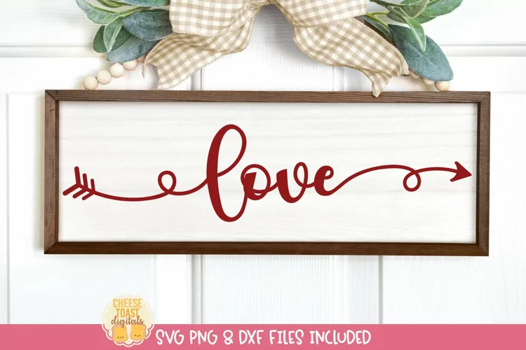 Love Quote | Valentine's Day Sign SVG