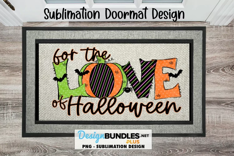For The Love of Halloween Sublimation Door Mat Design