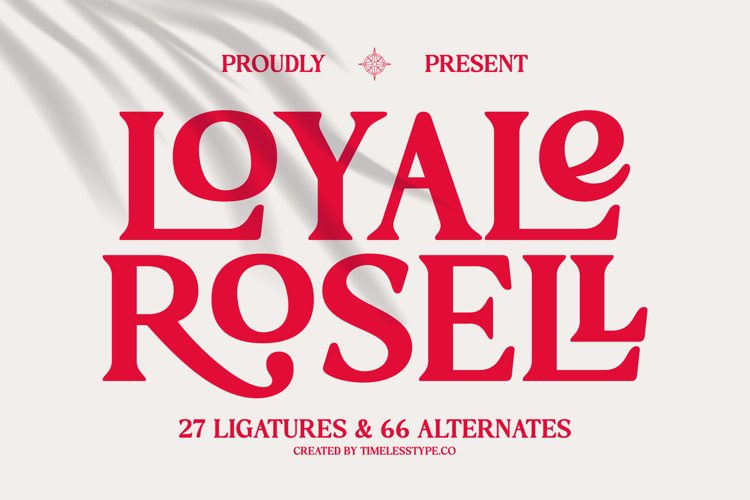 Loyale Rosell - Modern Serif Display