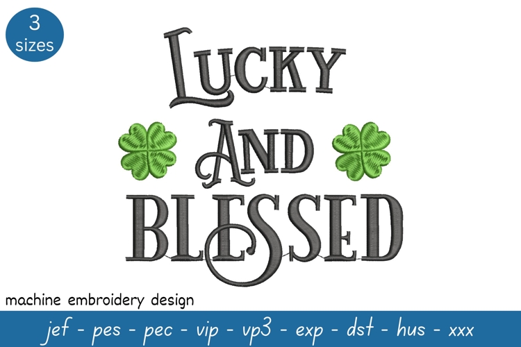 Lucky and Blessed Embroidery Design