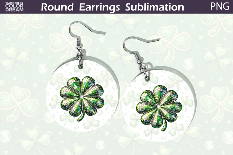 Disco Clover Round Earrings Sublimation | St Patrick Jewelry