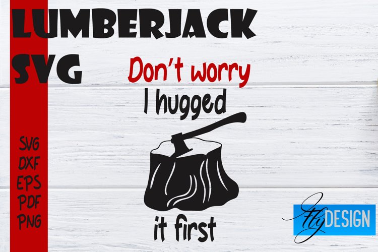 Lumberjack SVG Design | Lumberjack Quotes Design | SVG File example image 1