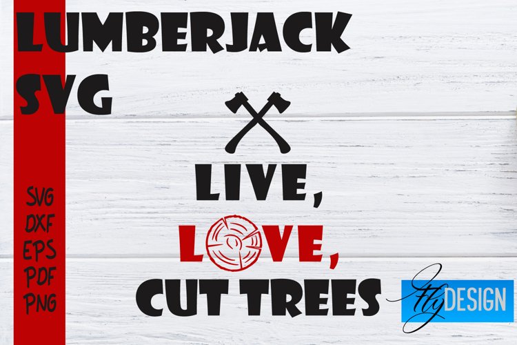 Lumberjack SVG Design | Lumberjack Quotes Design | SVG File example image 1