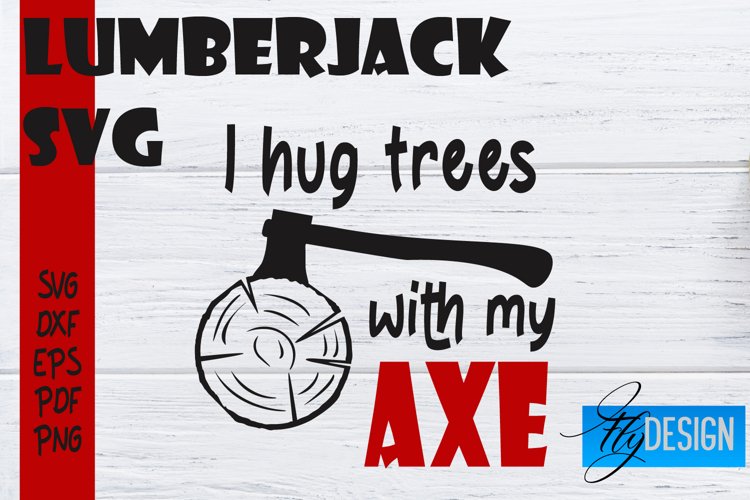 Lumberjack SVG Design | Lumberjack Quotes Design | SVG File