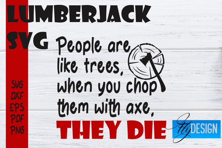 Lumberjack SVG Design | Lumberjack Quotes Design | SVG File example image 1