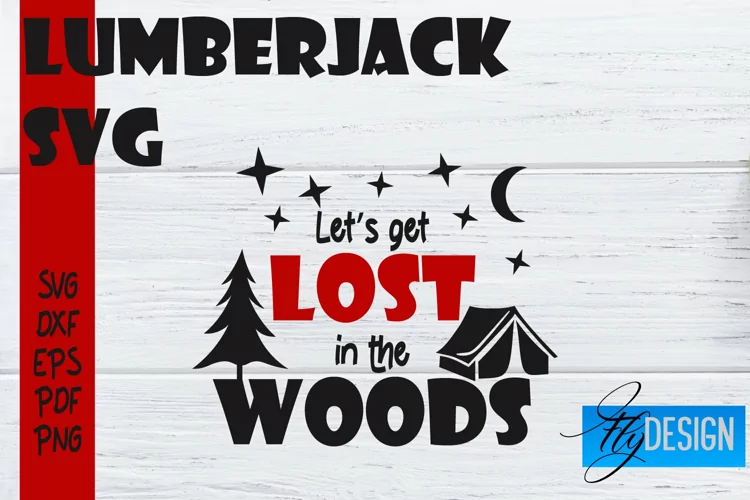 Lumberjack SVG Design | Lumberjack Quotes Design | SVG File