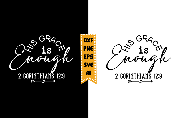 His Grace Is Enough 2 Corinthians Svg, Christian Svg Design