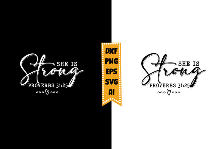 She Is Strong Proverbs Svg, Christian Svg Design
