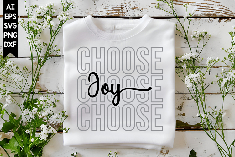 Choose Joy Svg, Motivation Svg Designs