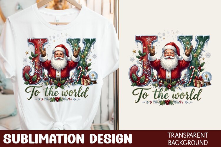 Joy to the World Tshirt Sublimation example image 1