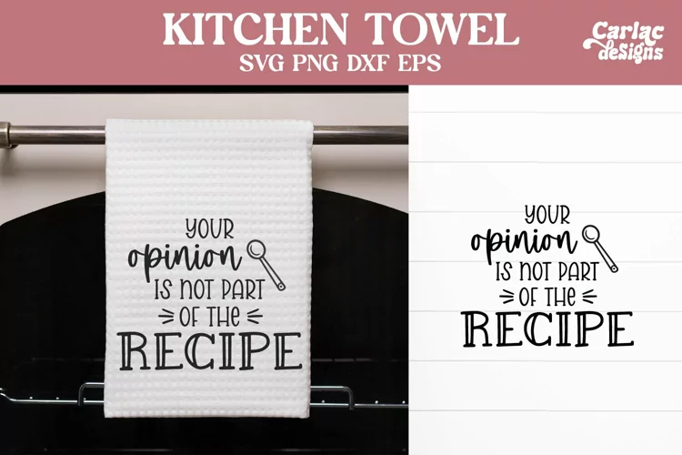Funny Kitchen Towel SVG | Not Part of the Recipe SVG