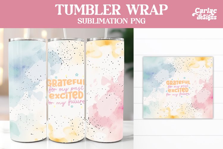 Tumbler Sublimation Wrap, Motivational Tumbler Wrap example image 1