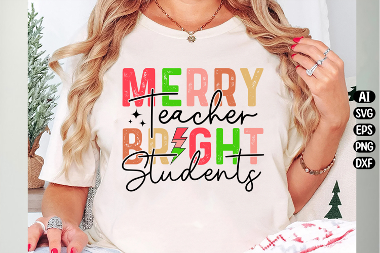 Merry Teacher Bright Students Svg Design example image 1