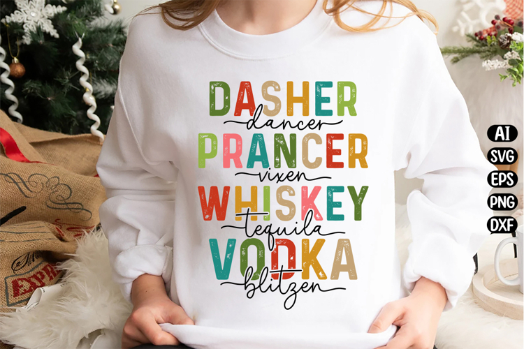 Dasher Dancer Prancer Vixen Whiskey Tequila Vodka Blitzen example image 1