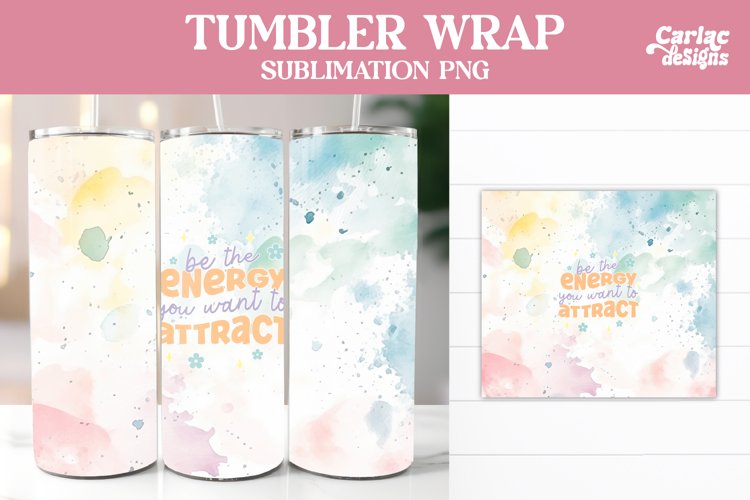 Tumbler Sublimation Wrap, Motivational Tumbler Wrap example image 1