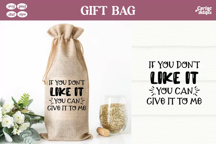 Give it to me SVG| Funny Gift Bag SVG | Funny Gift Tag