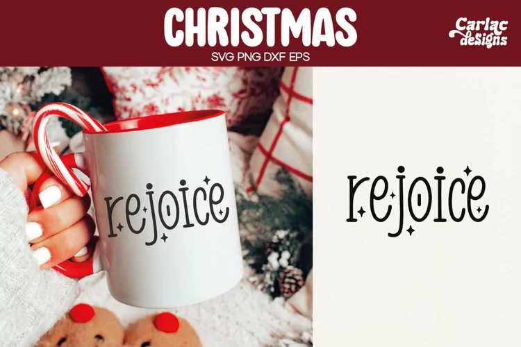 Christmas SVG, Rejoice SVG