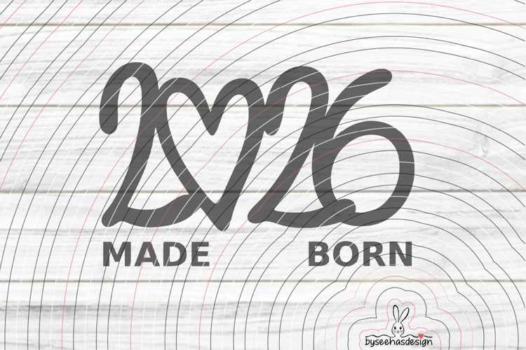 Made Born 2026 cutting file SVG DXF
