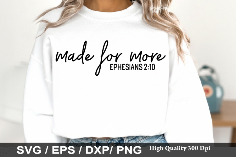 Made For More Ephesians - Christian SVG Design