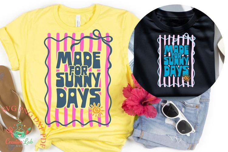 Made For Sunny Days SVG PNG, Preppy Trendy Summer Shirt SVG