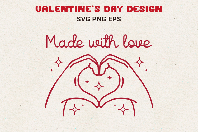 Made with Love Hands Valentine Line Art SVG PNG EPS