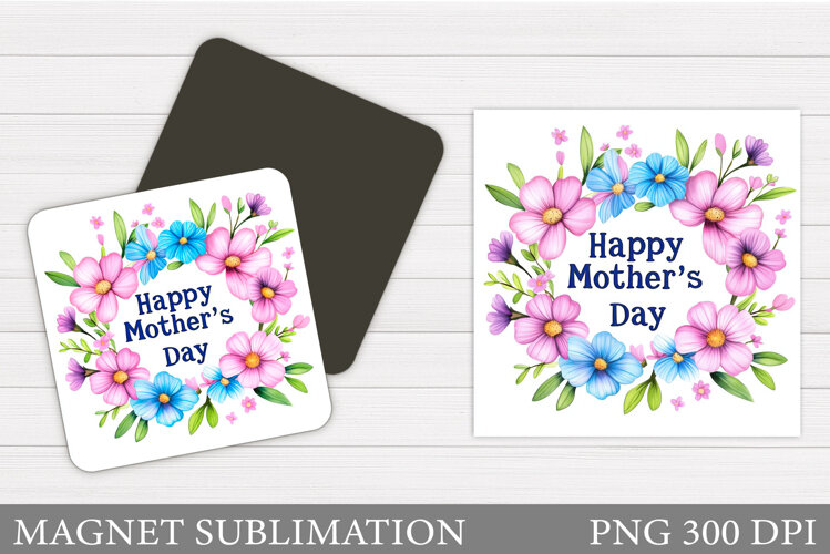 Mother's Day Magnet Design. Flowers Magnet Sublimation example image 1