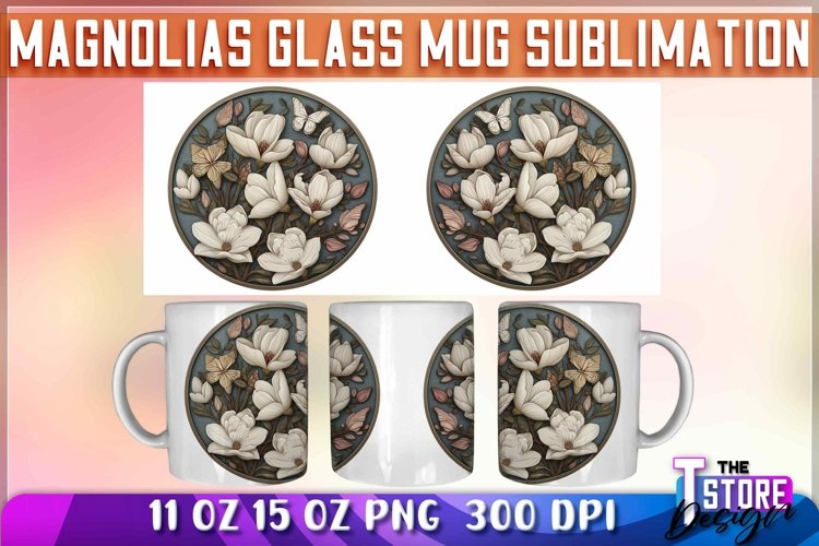 Magnolias Mug Sublimation | 11 oz 15 oz Mug | PNG File