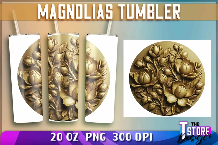 Magnolias Tumblers Wrap 20 oz | Magnolias PNG | 300 DPI