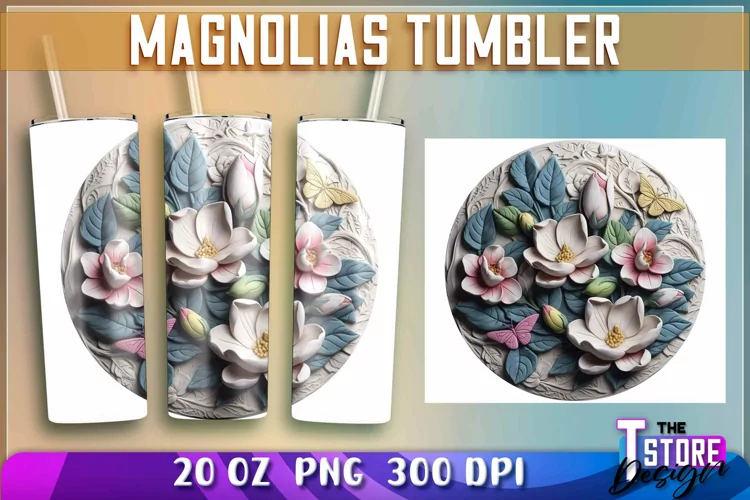 Magnolias Tumblers Wrap 20 oz | Magnolias PNG | 300 DPI