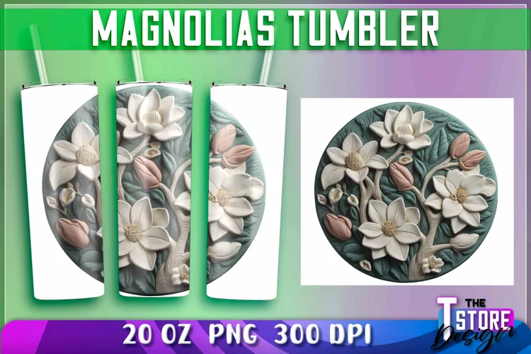 Magnolias Tumblers Wrap 20 oz | Magnolias PNG | 300 DPI