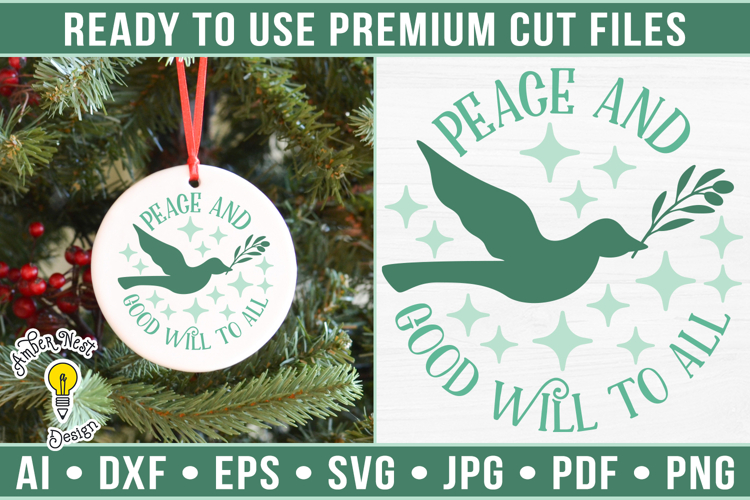 Peace and Good Will to All | Round Christmas Ornament SVG