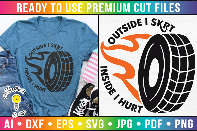 Outside I skrt inside I hurt | Weirdo SVG
