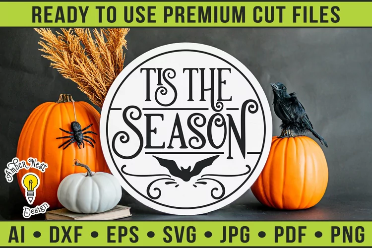 Tis the Season | Halloween Round Sign