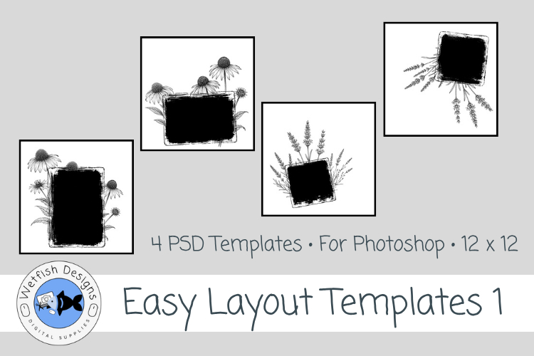 Easy Layout Templates 1 | Floral Scrapbook PSDs