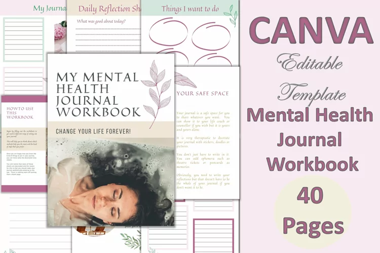 Canva Editable Mental Health Workbook. 40 pages.