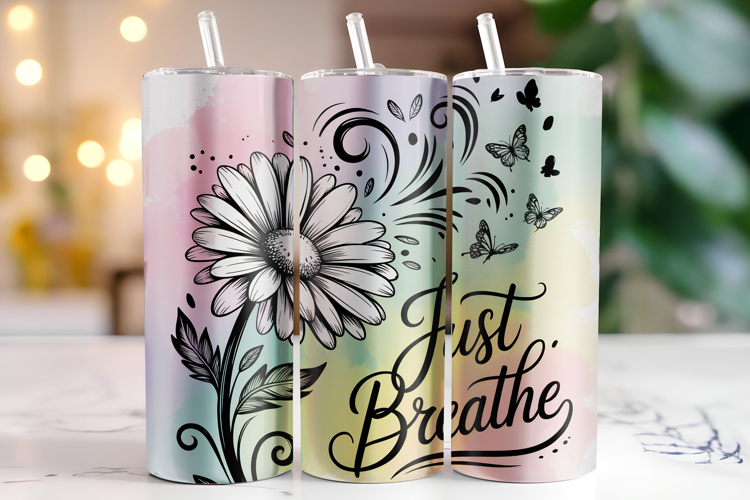 Just Breathe Tumbler Wrap | Sublimation | Tumbler